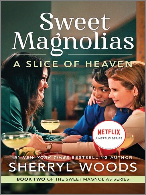 Title details for A Slice of Heaven by Sherryl Woods - Wait list
